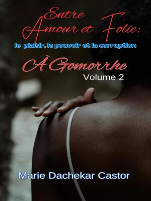 cover image of Entre amour et folie, Volume 2